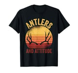 Antlers and attitude Retro men vintage deer hunting T-Shirt