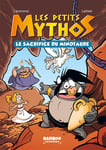 Les Petits Mythos - Poche - tome 01 - Le sacrifice du Minotaure (Poche)