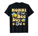 Nonni Of The Bee Day Girl Bee Birthday Party Theme T-Shirt