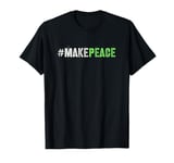 Vintage MAKE PEACE Choose Stop Violence End Fight Say No To T-Shirt