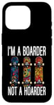 Coque pour iPhone 16 Pro Skateboard Boarder Not A Hoarder Skater