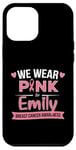 Coque pour iPhone 12 Pro Max Ruban rose, nous portons du rose pour Emily, soutien du cancer du sein