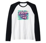 Vibrant Freak like me Statement Raglan Baseball Tee