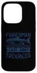 iPhone 14 Pro Fisherman Cast Away Troubles Case