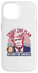 iPhone 14 Trust The Plan Bitcoin For America Crypto Trump Design Case