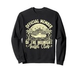 Official Member of the Midnight Buffet Club Cruising Sweatshirt