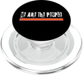 We are the People PopSockets PopGrip for MagSafe