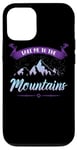 iPhone 12/12 Pro Take Me To The Mountains Climber Hiker Outdoor Funny Hiking Case