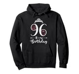 96 It's My Birthday Hearts Crown 96th Birthday Gifts For Her Pullover Hoodie