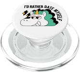 Funny Sassy Unicorn I'd Rather Date Myself Love Humour PopSockets PopGrip pour MagSafe