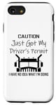 Coque pour iPhone SE (2020) / 7 / 8 T-shirt humoristique Just Got My Drivers Permit No Idea Teen Driver