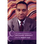 The Cambridge Companion to Richard Wright (häftad, eng)