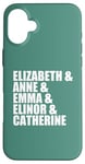 iPhone 16 Plus Elizabeth Anne Emma Elinor Catherine Jane Austen Leads Meme Case