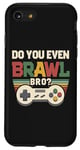 Coque pour iPhone SE (2020) / 7 / 8 Joueur de jeu vidéo rétro vintage Do You Even Brawl Bro