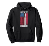 Just The Tip I Promise Funny Rifle Bullet Shooting Gun Lover Pullover Hoodie