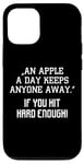 Coque pour iPhone 15 An Apple a Day keeps anyone away If you hit hard enough