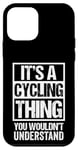 Coque pour iPhone 12 mini Funny Cycling Quote Bicycle Bike Saying "A Cycling Thing"