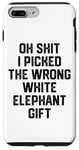 iPhone 7 Plus/8 Plus oh shit i picked the wrong white elephant gift Adults Case