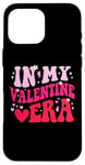 iPhone 16 Pro Max In My Valentine Era Valentines Day Case