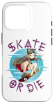 iPhone 16 Pro Skate or Die - Cool Anime Skateboarding Girl Case