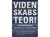 Vetenskapsteori | Finn Collin Lene Koch Lotte Bøgh Andersen Carsten Bagge Laustsen Heine Andersen Kasper Lippert-Rasmussen Merete Watt Boolsen Svend Brinkmann Søren Flinch Midtgaard Peter Nedergaard Kristian Vengsgaard Asger Sørensen Anders Esmark P