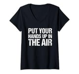 Womens Put Your Hands Up In The Air V-Neck T-Shirt