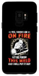 Coque pour Galaxy S9 Welder Yes I Know I Am On Fire Let Me Finish Welding Welders