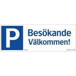 Systemtext Skylt Parkering Besökande Välkommen SKYLT PARKERING BESÖKANDE VÄLKOMMEN 979184