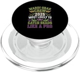 Mardi Gras Crew 2025 Most Likely To Catch Beads Like a Pro PopSockets PopGrip for MagSafe