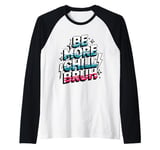 Be more chill bruh cool funny sarcastic urban hip hop Raglan Baseball Tee