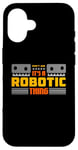 iPhone 16 It's A Robotic Thing Robots Artificial Intelligence Robotics Case