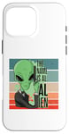 iPhone 16 Pro Max Green Alien the name is Al Alien Cool Alien in Suit Space Case