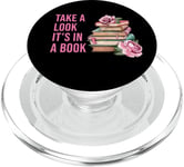 Take a Look It's in a Book: Women & Girls Novel Reader Quote PopSockets PopGrip for MagSafe