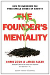 The Founder's Mentality: How to Overcome the Predictable Crises of Growth