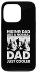 Coque pour iPhone 13 Pro Papa en randonnée comme un père normal, juste plus cool - Daddy Hiking