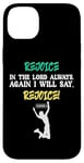 iPhone 14 Plus Empowering Christian Rejoice Bible Verse New Testament Gift Case