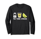 The Three Amigos Salt Drink Lime Cinco de Mayo Taco Tuesday Long Sleeve T-Shirt