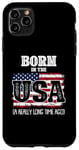 iPhone 11 Pro Max Born In The Usa A Really Long Time Ago Birthday USA Flag Case