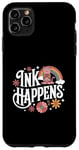 iPhone 11 Pro Max Funny Tattoo Quote Ink Humor Funny Tattoo Case