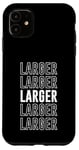 iPhone 11 Larger Case