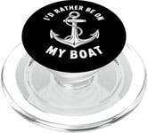 I Don't Need Therapy Boat Cruise Yacht PopSockets PopGrip pour MagSafe