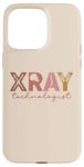 iPhone 15 Pro Max Xray Technologist Xray Tech Cool Rad Tech Graduation Women Case