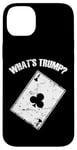 Coque pour iPhone 14 Plus Qu'est-ce que Trump? Euchre Jeu de cartes