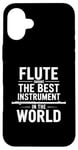 iPhone 16 Plus Flute Instrument Player Quote Orchestra Flutist Musician Case