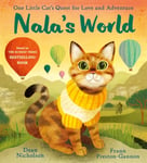 Nala&#039;s World  One Little Cat&#039;s Quest for Love and Adventure