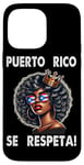 iPhone 14 Pro Max Puerto Rico Se Respeta Afro Boricua Queen Crown PR Flag Case