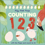 Flip, Flap, Find! Counting 1, 2, 3  Lift the Flaps and Count to 10