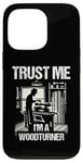 Coque pour iPhone 13 Pro Tour à bois Trust Me I'm A Woodturner