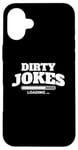 iPhone 16 Plus Dirty jokes are loading Case