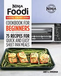 The Official Ninja Foodi Digital Air Fry Oven Cookbook 75 Recipes for Quick a...